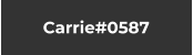 Carrie#0587